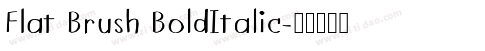Flat Brush BoldItalic字体转换